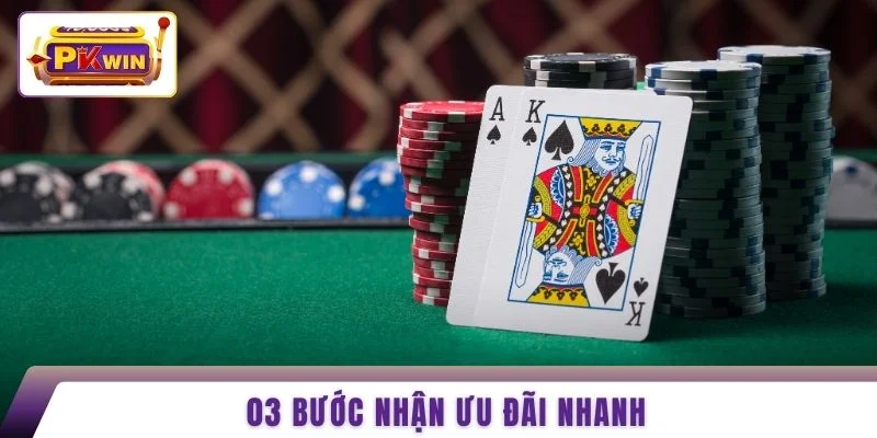03 bước nhận ưu đãi nhanh